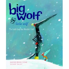 Big Wolf And Little Wolf- The Little Leaf That Wouldn't Fall by Nadine Brun-Cosme
